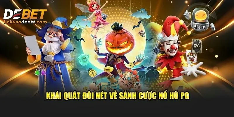 Giới thiệu về sảnh game nổ hũ PG